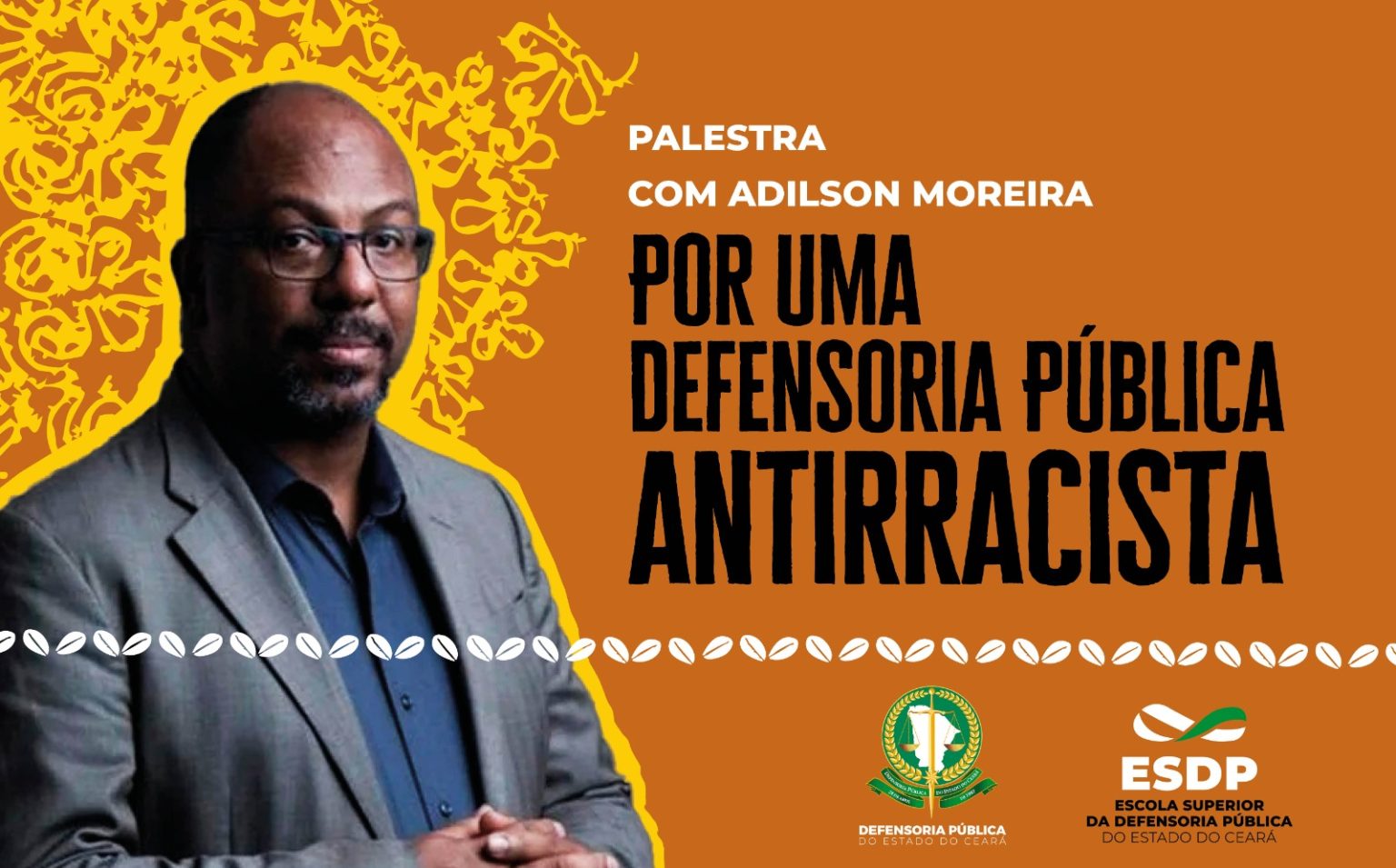 Adilson Moreira debate direito antidiscriminatório na criação do Comitê da Igualdade Étnico-Racial da Defensoria do Ceará adilson